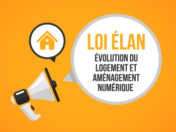 Loi Elan et Immobilier: les principales mesures du projet de loi