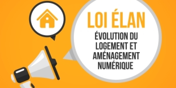 Loi Elan et Immobilier: les principales mesures du projet de loi